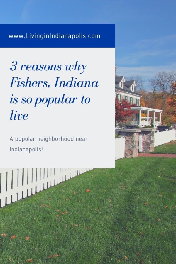 3 reasons Fishers Indiana is popular