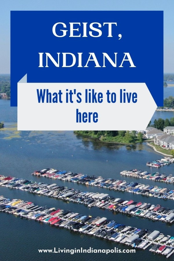 Living in Geist Indiana