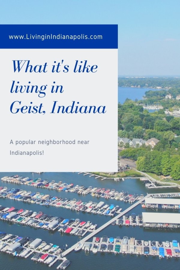 Living in Geist Indiana