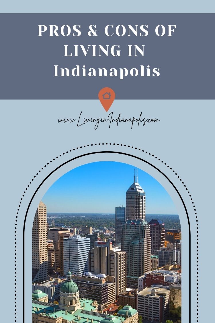 pros and cons of living in Indianapolis (10)