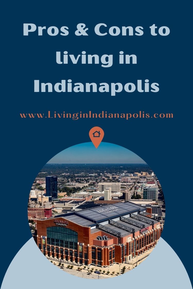 pros and cons of living in Indianapolis (7)