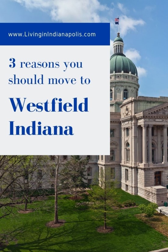 3 reasons to live in Westfield, Indiana (5)