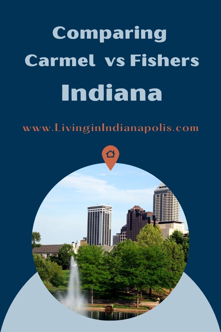 Carmel Indiana vs Fishers Indiana 4 Points of Comparison (6)