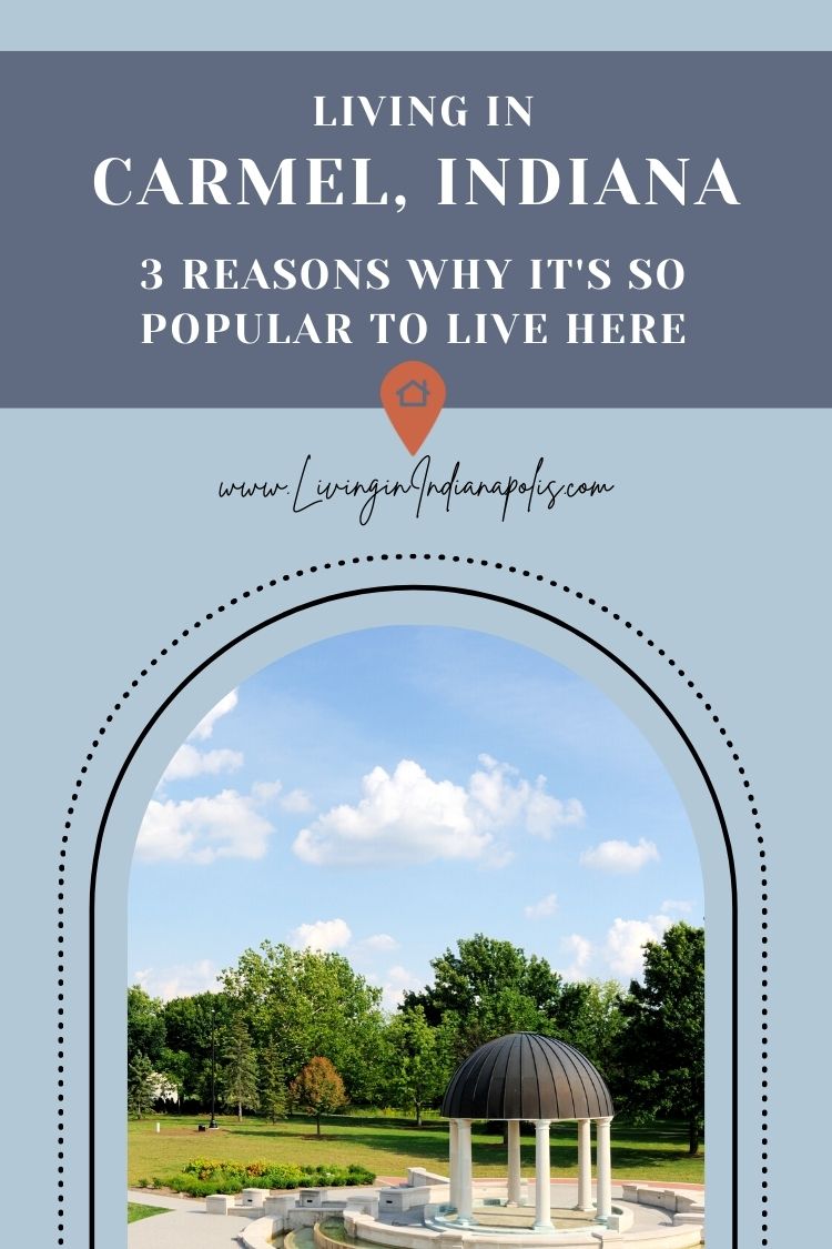 3 reasons why Carmel Indiana is Indianapolis's most popular suburb pin (8)