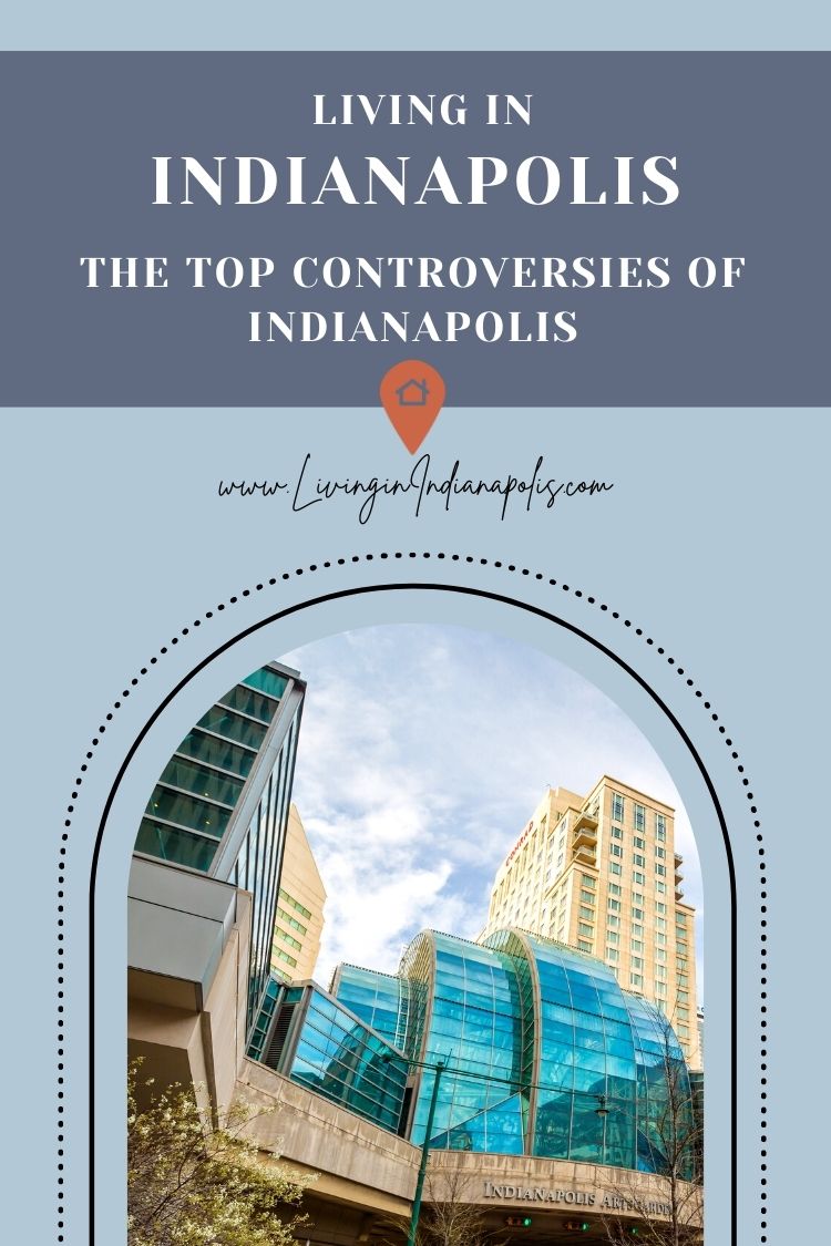 The Controversy of living in Indianapolis (9)
