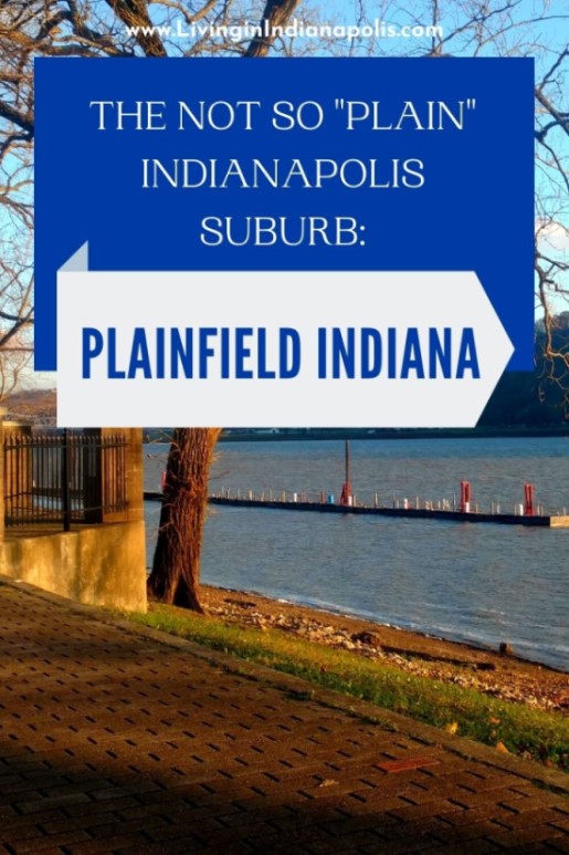 Plainfield Indiana- the not so 'plain' Indianapolis suburb (2)