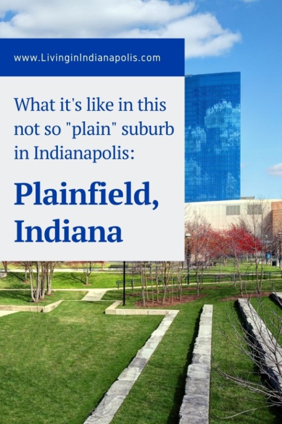 http://livinginindianapolis.com/wp-content/uploads/2021/06/Plainfield-Indiana-the-not-so-plain-Indianapolis-suburb-5.jpg