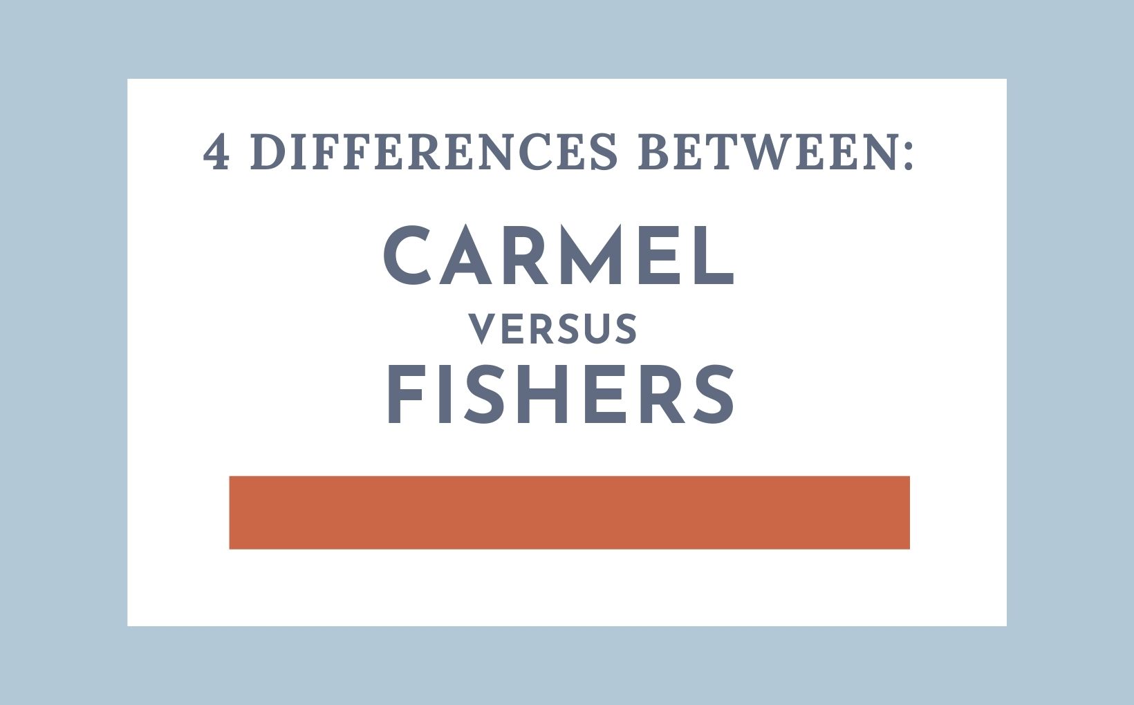 Differences between Carmel and Fishers Indiana feature image