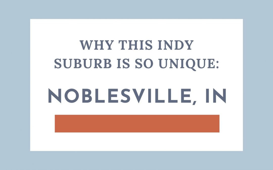 Why is Noblesville Indiana so different?