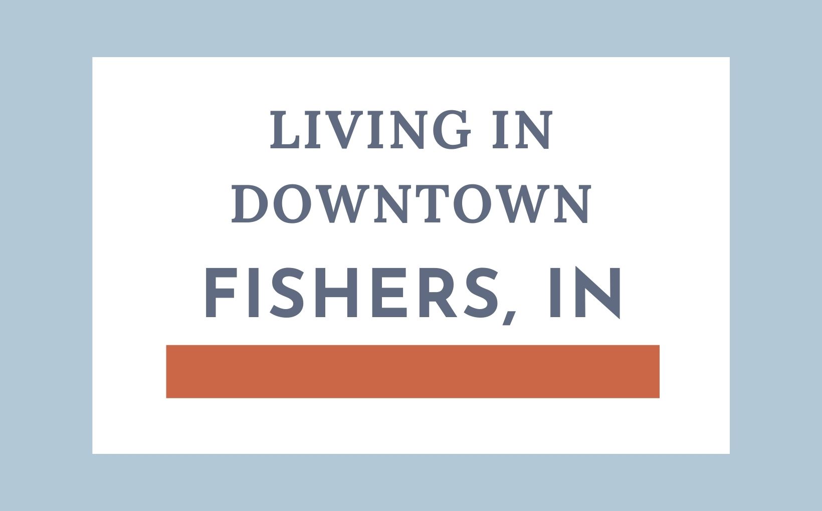 What it's like living in Downtown Fishers, Indiana feature image