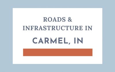 Carmel Indiana Roads & Infrastructure