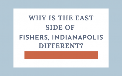 Why is the east side of Fishers, IN Different?