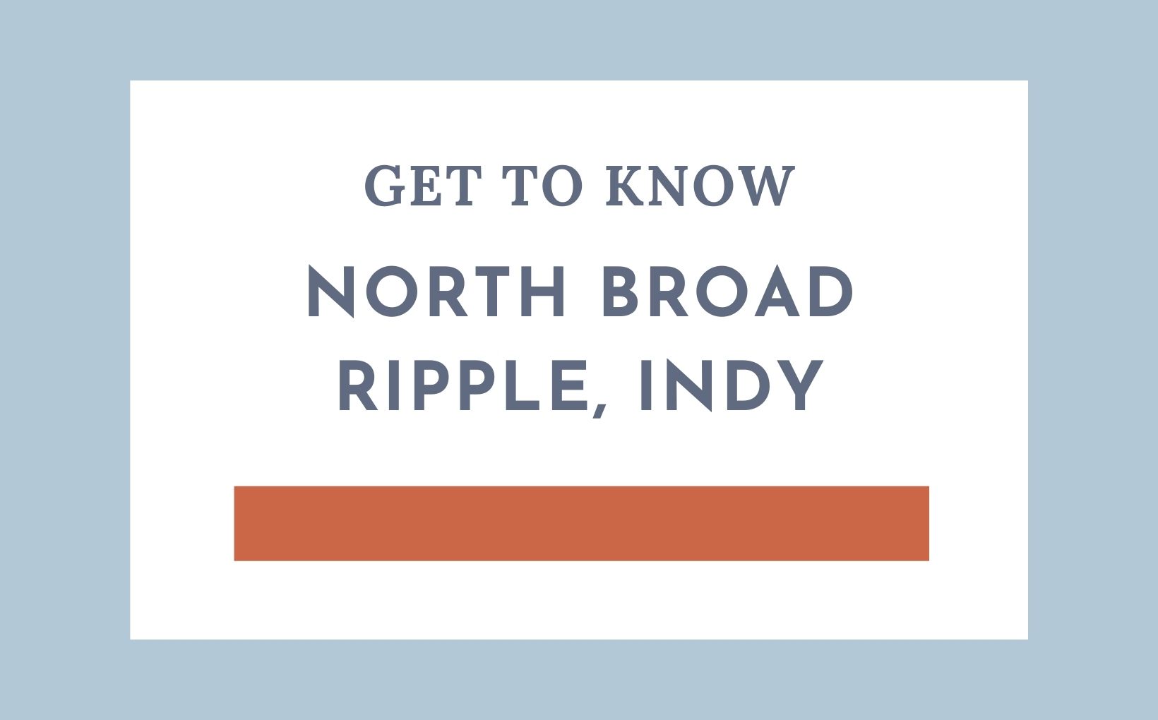 North Broad Ripple Indianapolis feature image