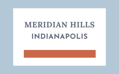 Meridian Hills – a beautiful town inside of Indianapolis