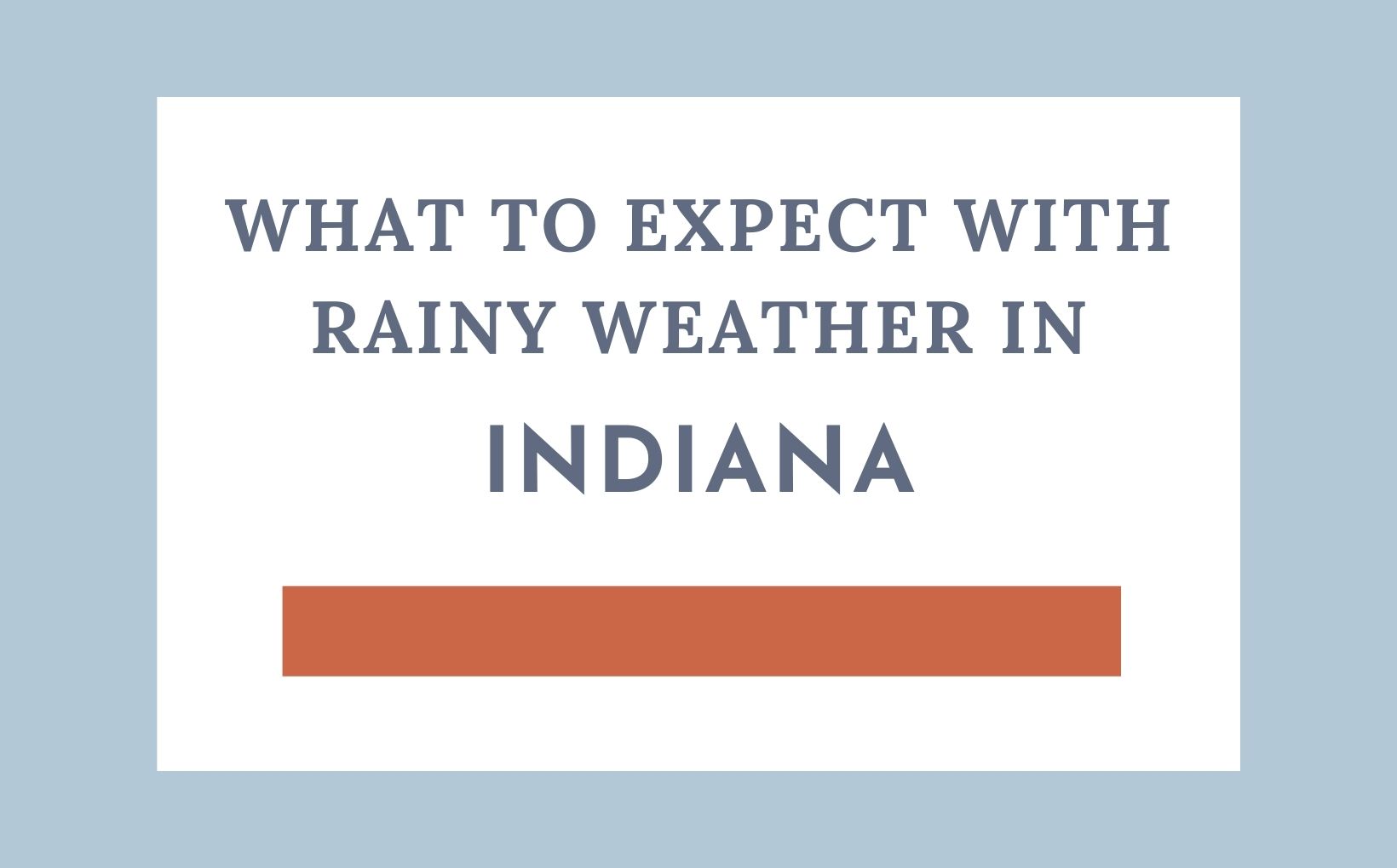 What to expect with rainy weather in Indiana feature image